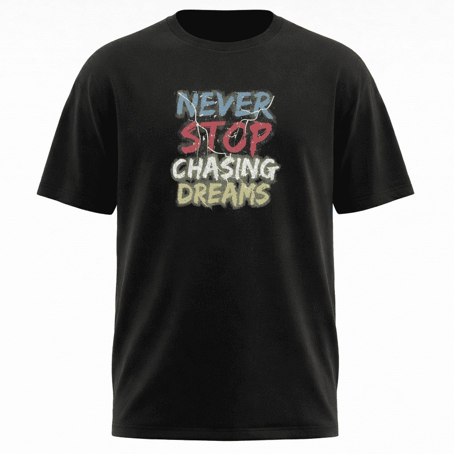 חולצת אוברסייז גברים NEVER STOP CHASING DREAMS